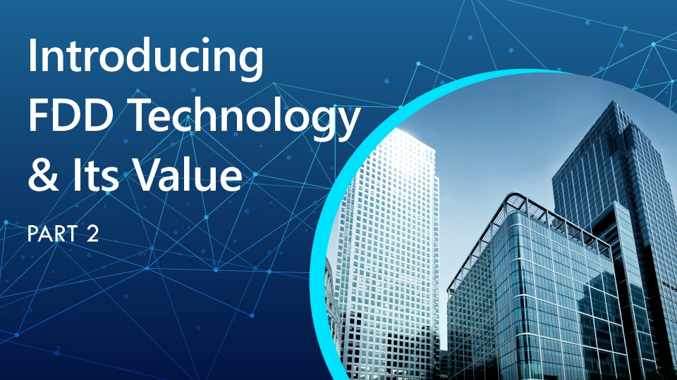 Blog cover image for 'Introducing FDD Technology & Its Value – Part 2.' The image features a modern cityscape with tall glass buildings against a digital blue background with interconnected lines.